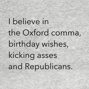 I believe in the Oxford comma T-Shirt